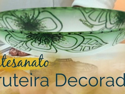 Artesanato | Fruteira Decorada