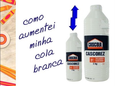 Como aumentei minha cola branca