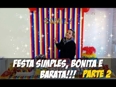 Como fazer uma festa SIMPLES, BONITA E BARATA! (Tema Branca de Neve) Parte 2