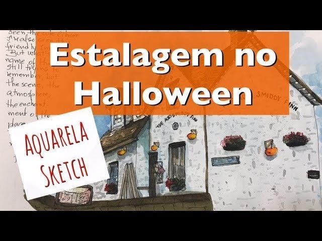 Estalagem no Halloween (Falta tempo pra Arte?) - Aquarela #12 - VLOG -Estúdio Brigit