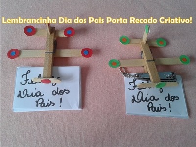 Lembrancinha Porta Recado Criativo!