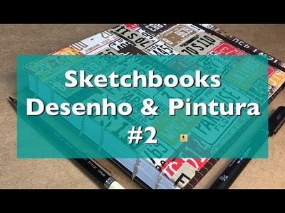 Sketchbook Desenho&Pintura #2 - Estúdio Brigit