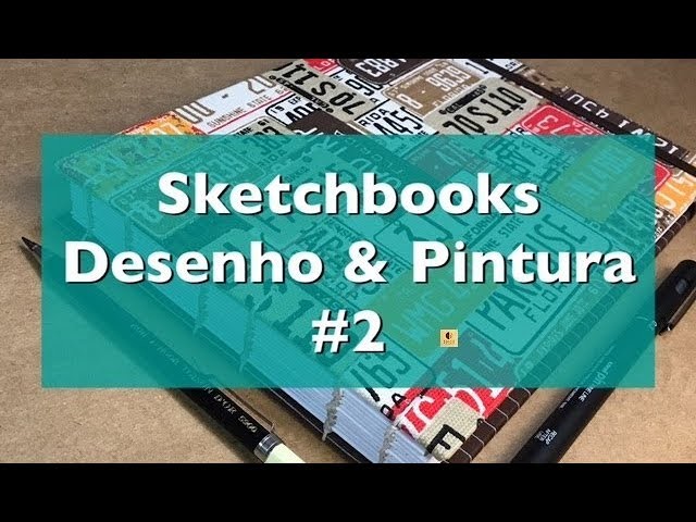 Sketchbook Desenho&Pintura #2 - Estúdio Brigit