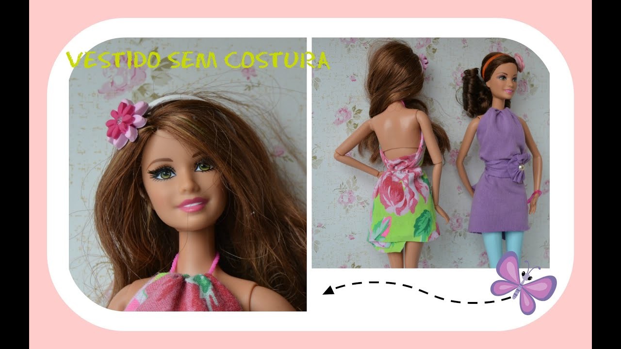 Como fazer Vestido para Barbie sem costura e sem cola quente ♥