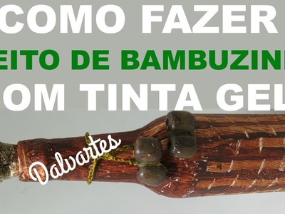 EFEITO DE BAMBÚ COM TINTA GEL