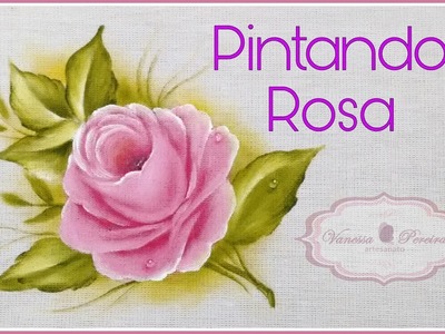 ROSA - Pintura em tecido. Vanessa Pereira