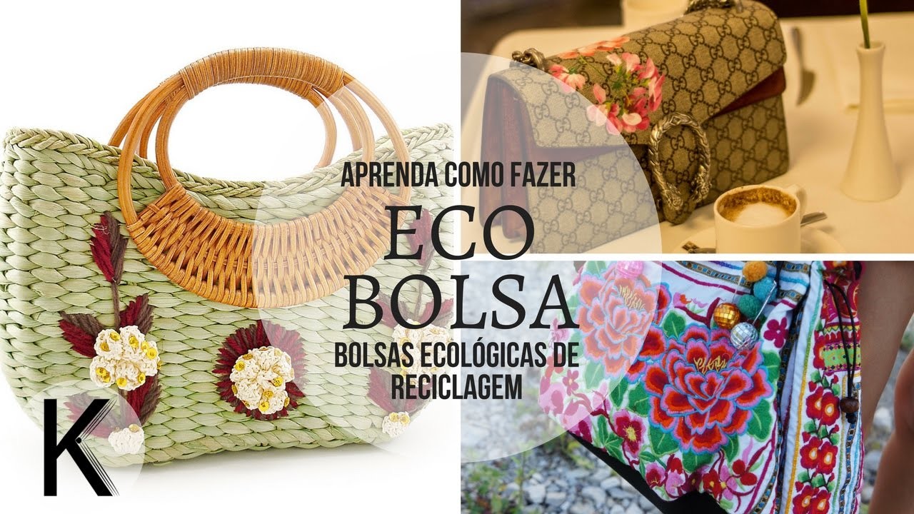 Eco Bolsas - Aprenda Como Fazer Bolsas Ecológicas De Reciclagem.