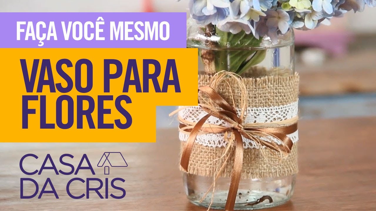 Juta: Vaso para Flores. Casa da Cris