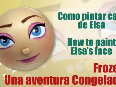 Como pintar cara para fofucha Elsa una aventura congelada - How to paint Elsa Frozen