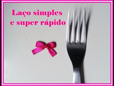 Laço simples usando garfo