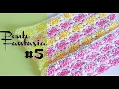Ponto Fantasia #5 ,crochet stitch ,かぎ針編み