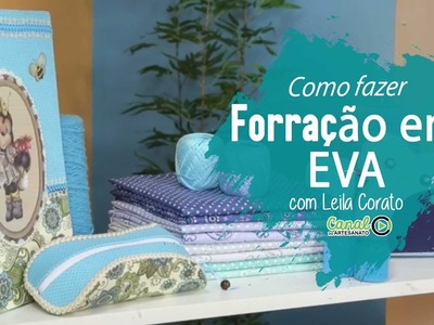 Como fazer - Acessórios com EVA Forrado