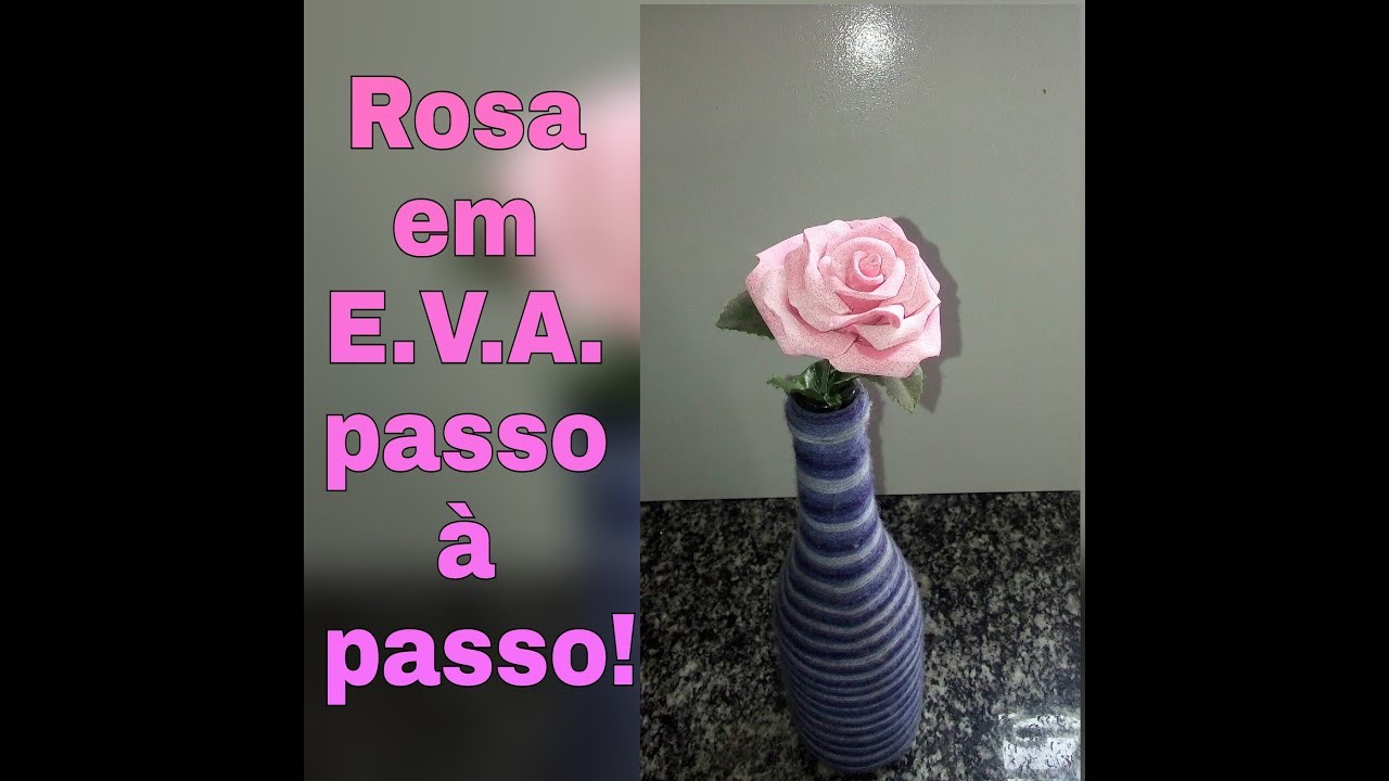 Rosa de EVA Rápida 2