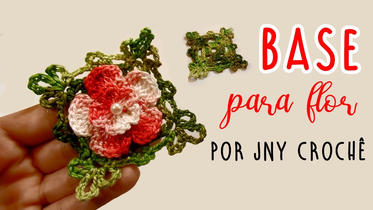 Base quadrada para aplicação de flores de crochê - JNY Crochê