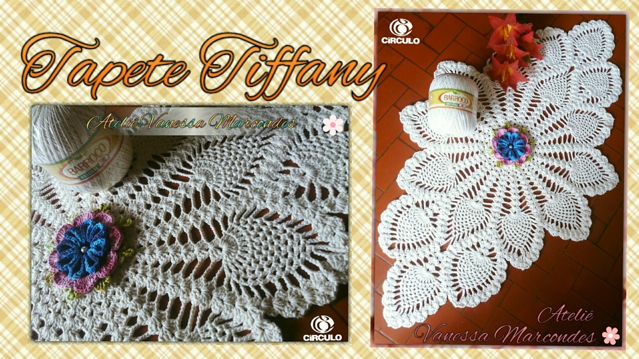 Tapete Tiffany em crochê  ( informações) Por Vanessa Marcondes