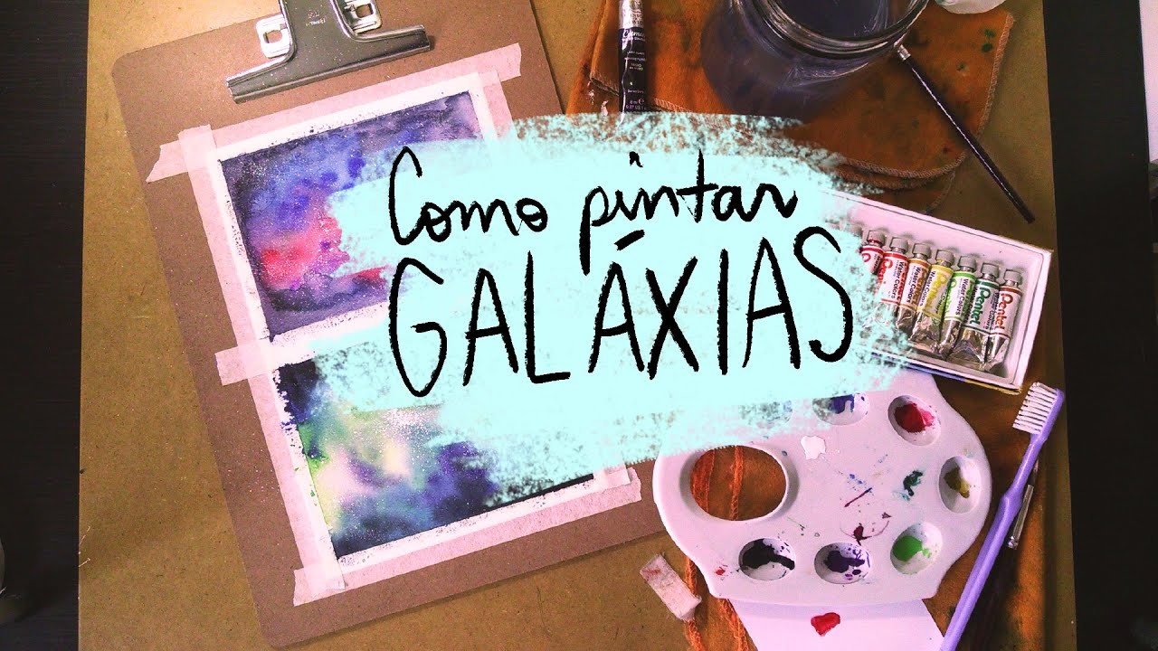 Como pintar galáxias usando aquarela
