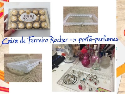 DIY Porta perfumes com caixa Ferreiro Roche ✂️ Artesanato