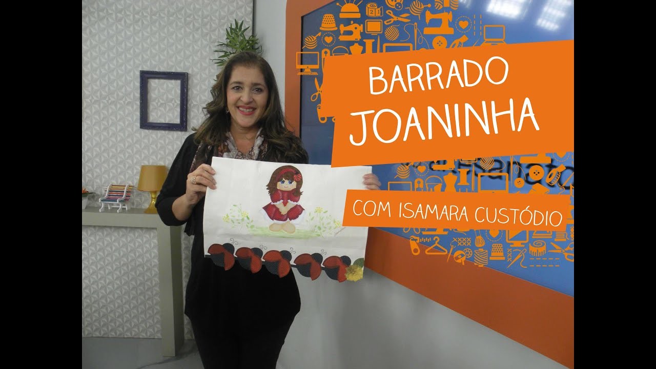Barrado Joaninha com Isamara Custódio | Vitrine do Artesanato na TV