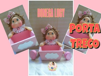 BONECA LUCY- PORTA TRECO