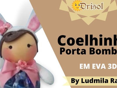 Coelhinha Porta Bombom- By Ludmila Rangel