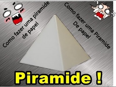 Como fazer uma Piramide de papel