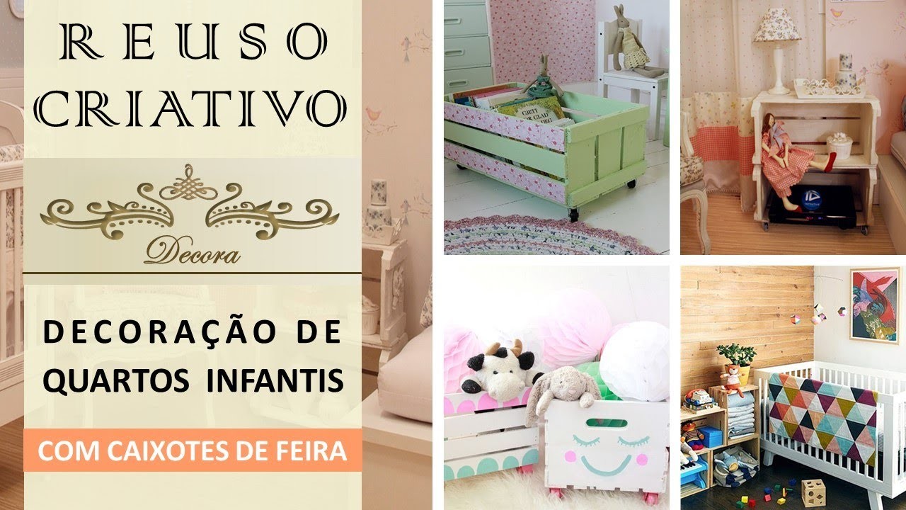 DECORAÇÃO DE QUARTO INFANTIL COM CAIXOTES DE FEIRA