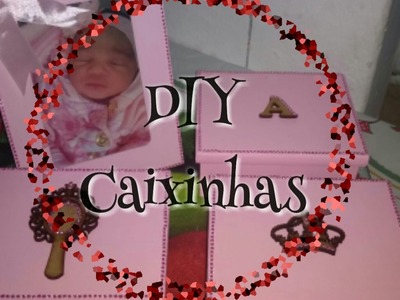 DIY caixinhas