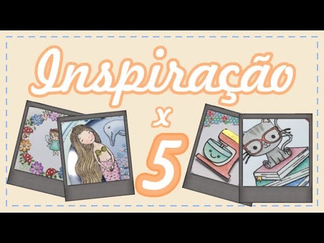 Inspiração vezes 5 | Cartões com Carimbos Lilipop | Setembro