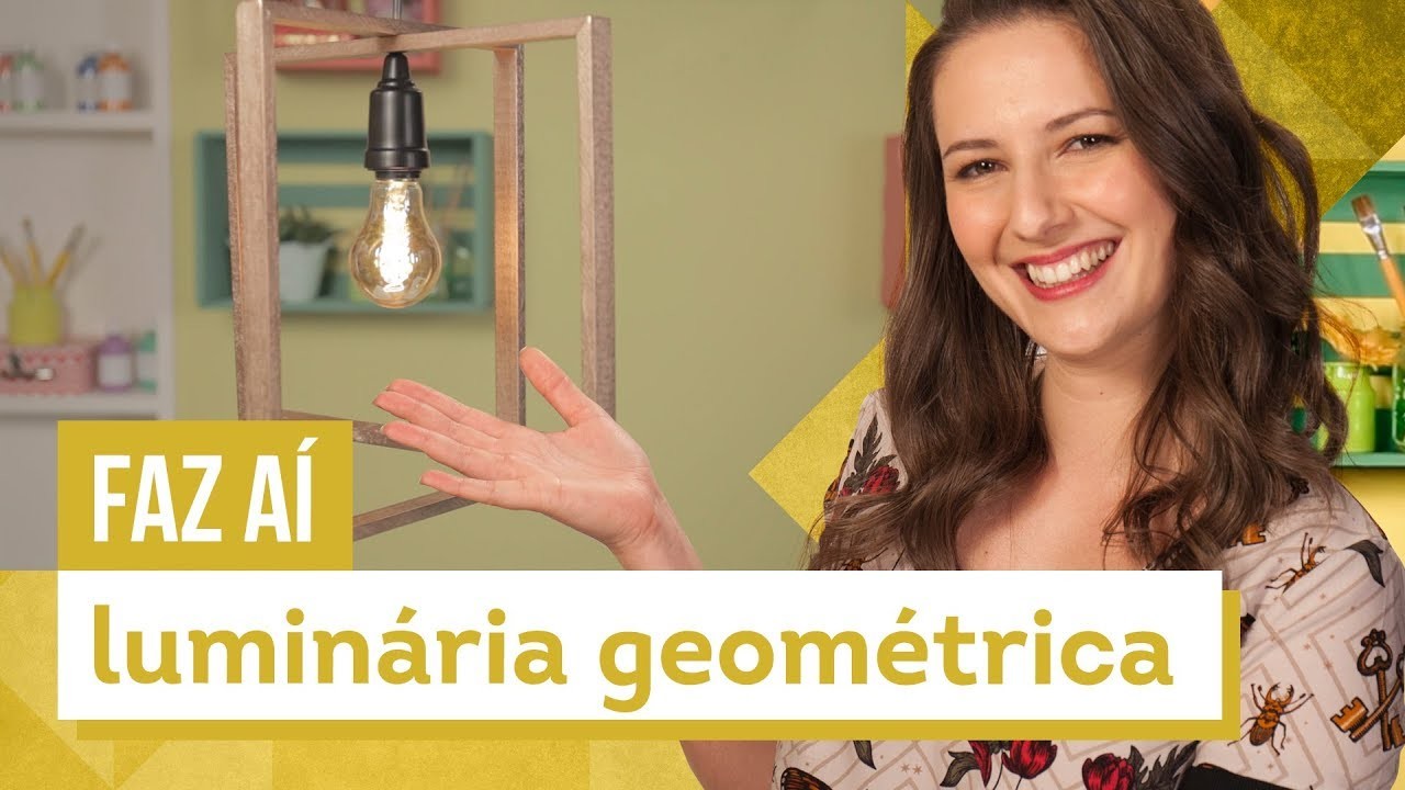 Luminária geométrica - DIY com Karla Amadori - CASA DE VERDADE