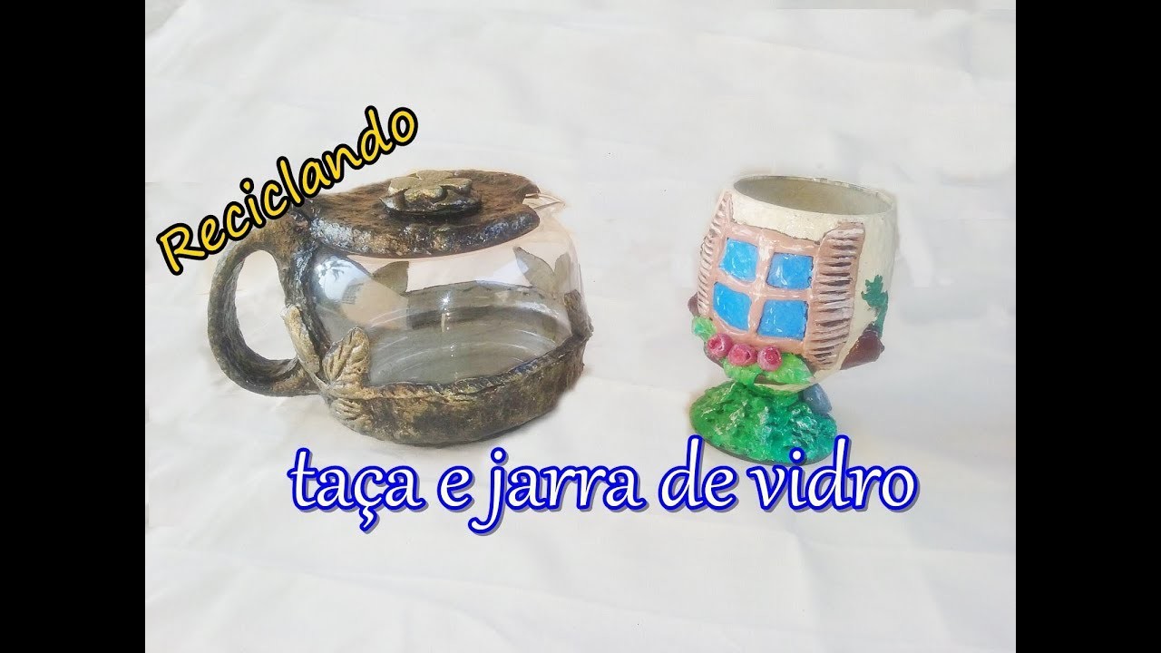 Reciclando taça e jarra de vidro