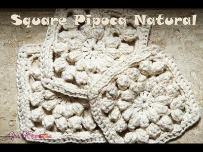 Square Pipoca Natural - Versão Canhotas - Professora Ivy (Crochê Tricô)
