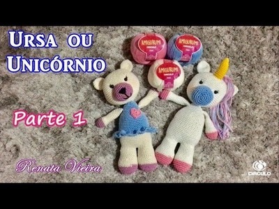 Unicórnio ou Ursinha Amigurumi Parte 1  Renata Vieira