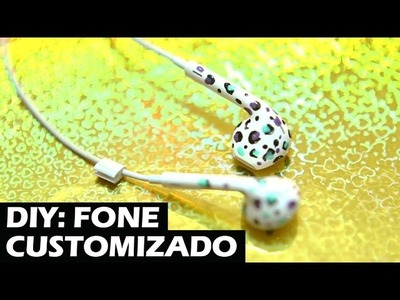 DIY: Fone Customizado