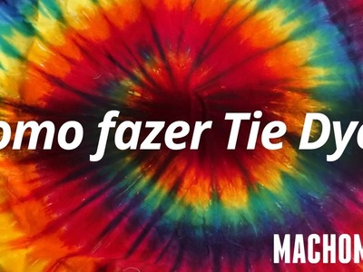 MM TV #12 - Como fazer Tie Dye (Camiseta Tie Dye)