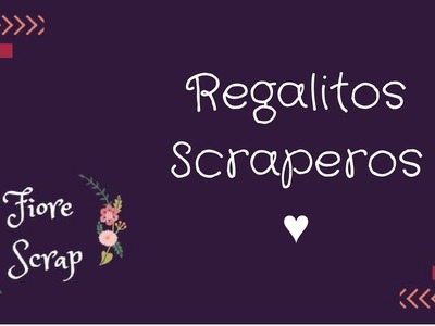 ♥ Regalitos Scraperos ♥