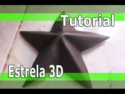 Tutorial Estrela 3D - Eva e Papel
