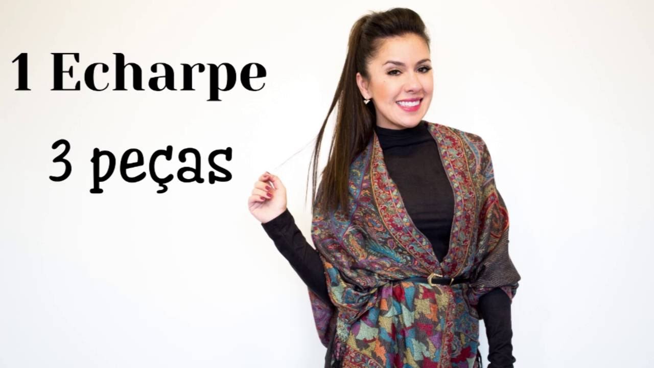 1 Echarpe = 3 lindas  peças