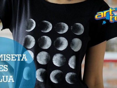 ArtTeen - Como fazer camiseta fases da lua