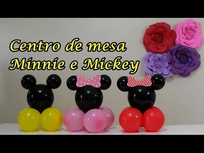 Centro de mesa Minnie e Mickey - mickey centerpiece, minnie