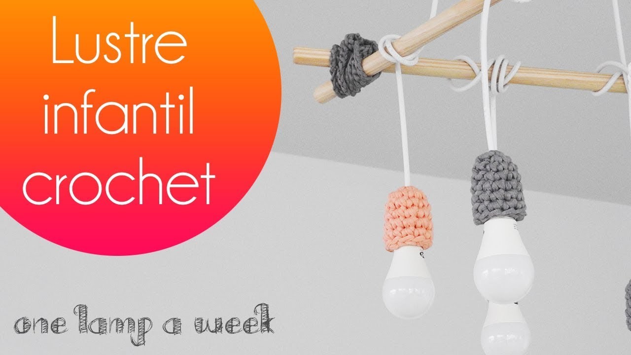 DIY Lustre infantil de madeira e crochet | one lamp a week #41