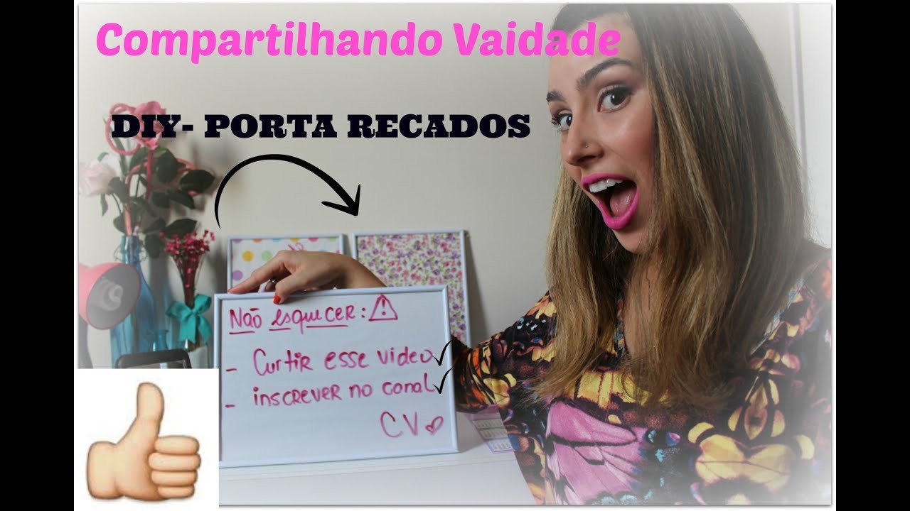 DIY: Meu porta recado | Compartilhando Vaidade