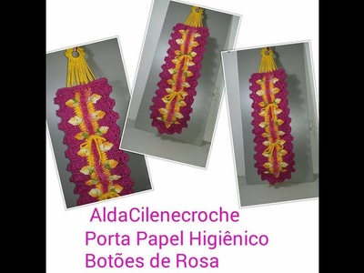 Jogo de banheiro Delicado  Botões de Rosas Porta Papel Higiênico   2.2 #ALDACILENECROCHÊ