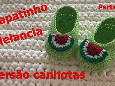 Sapatinho Melancia - Parte I - Versão Canhotas