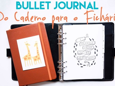 BULLET JOURNAL. Caderno X Fichário? (Filofax)
