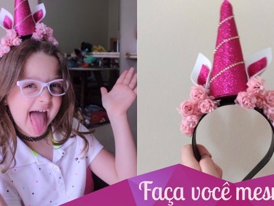 DIY: TIARA DE UNICÓRNIO ????✨