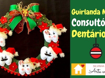 Olha essa ideia! Guirlanda de Natal para Consultórios Dentários!!