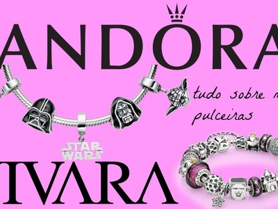 SORTEIO Pandora e tudo sobre minhas pulseiras Pandora & Vivara Life