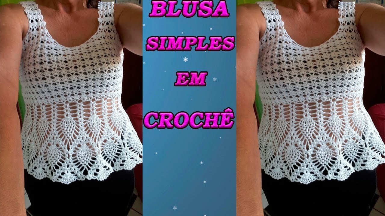 BLUSA SIMPLES FEITA EM CROCHÊ .  MARAVILHOSA MUITO FÁCIL DE FAZER