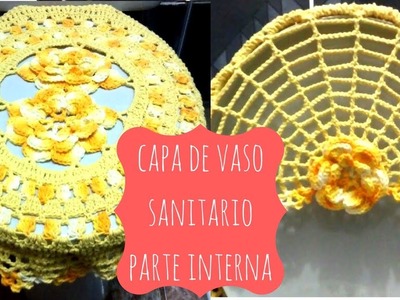 CAPA DE VASO SANITÁRIO PARTE INTERNA