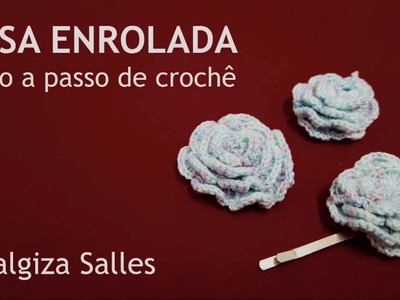 ???? Como fazer Rosa Enrolada em crochê para apliques em bolsas chinelos chapéu tiaras #crochet